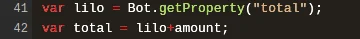 Original code, lines 41–42: var lilo = Bot.getProperty("total"); var total = lilo+amount;